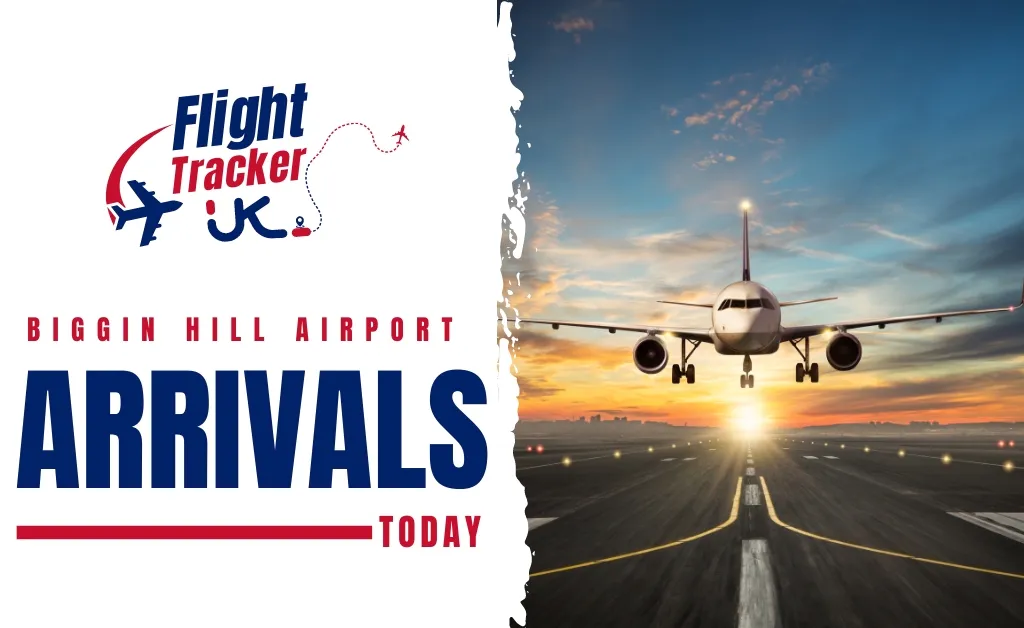 Biggin Hill Airport Arrivals Today real-time Updates